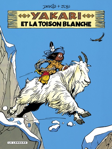 T.11 - Yakari et la Toison Blanche